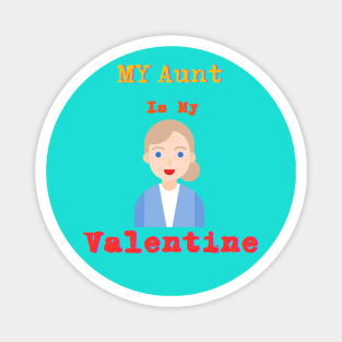 Aunt's Love Tee: A Tribute to Aunt's Affection with Love this Valentine's Day Magnet